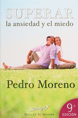 Beispielbild fr Superar la ansiedad y el miedo: Un programa paso a paso (Serendipity) (Spanish Edition) zum Verkauf von SecondSale