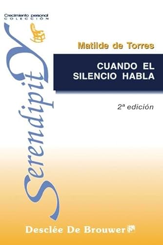 Stock image for CUANDO EL SILENCIO HABLA for sale by Siglo Actual libros