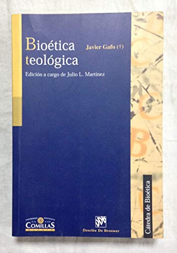 9788433017628: Biotica Teolgica - Cosido (Ctedra de Biotica)