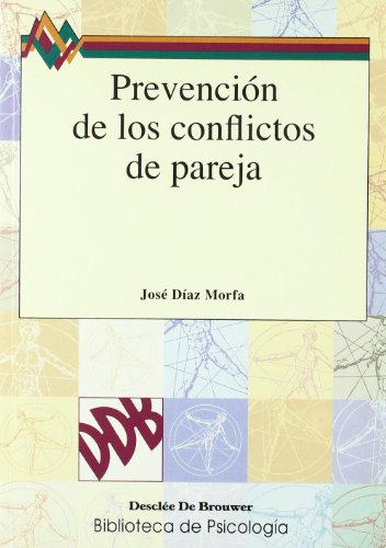 Imagen de archivo de PREVENCIN DE LOS CONFLICTOS DE PAREJA a la venta por KALAMO LIBROS, S.L.