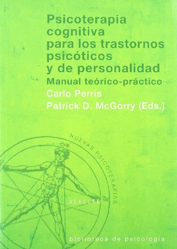 Stock image for Psicoterapia cognitiva para los trastPerris, Carlo; McGorry, Patrick for sale by Iridium_Books