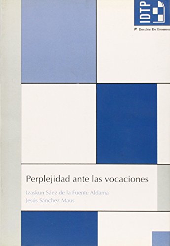 Imagen de archivo de PERPLEJIDAD ANTE LAS VOCACIONES a la venta por KALAMO LIBROS, S.L.