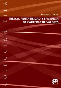 Imagen de archivo de Riesgo, Rentabilidad y Eficiencia de Carteras de Valores a la venta por Hamelyn