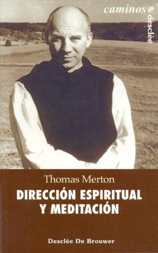 Stock image for DIRECCION ESPIRITUAL Y MEDITACION for sale by Siglo Actual libros