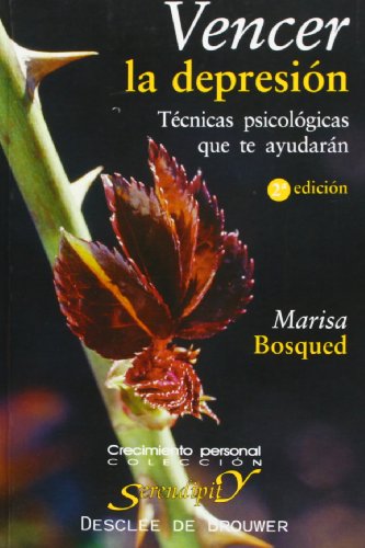 Imagen de archivo de Vencer la depresin. Tcnicas psicolgicas que te ayudarn (Serendipity) (Spanish Edition) a la venta por E y P Libros Antiguos