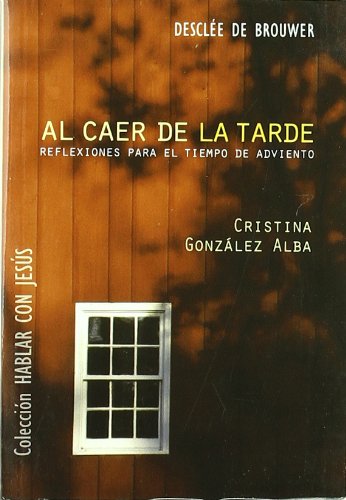 Stock image for AL CAER DE LA TARDE for sale by KALAMO LIBROS, S.L.