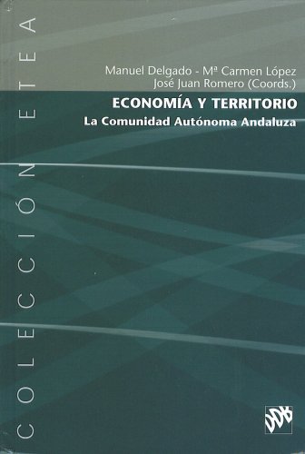 Beispielbild fr Economa y territorio, la comunidad autnoma andaluza zum Verkauf von Ammareal