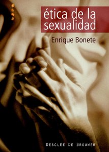 9788433021281: tica de la sexualidad. Dilogos para educar en el amor (tica aplicada)