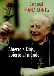 Beispielbild fr Abierto a Dios, Abierto Al Mundo. por Una Iglesia Dialogante zum Verkauf von Hamelyn