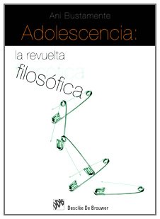 Beispielbild fr Adolescencia: la Revuelta Filosofica zum Verkauf von Reuseabook