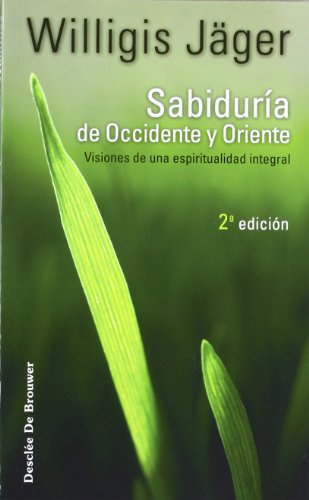 Stock image for SABIDURIA DE OCCIDENTE Y ORIENTE for sale by Siglo Actual libros