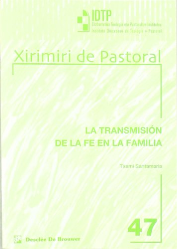 Imagen de archivo de TRANSMISION DE LA FE EN LA FAMILIA a la venta por KALAMO LIBROS, S.L.