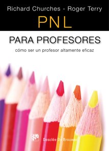 9788433023094: PNL para profesores: Cmo ser un profesor altamente eficaz