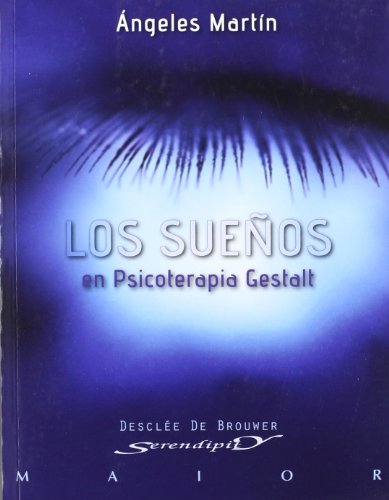 Los sueÃ±os en Psicoterapia Gestalt: TeorÃ­a y prÃ¡ctica (9788433023629) by MartÃ­n GonzÃ¡lez, Ãngeles