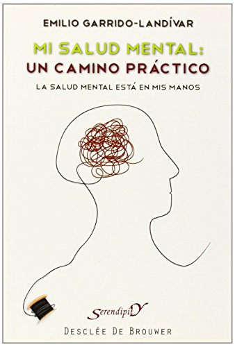 Imagen de archivo de MI SALUD MENTAL: UN CAMINO PRCTICO a la venta por KALAMO LIBROS, S.L.