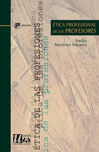 Beispielbild fr tica Profesional de los Profesores, Second Edicion (tica de las profesiones) zum Verkauf von medimops