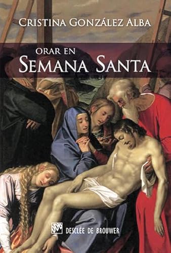 Stock image for ORAR EN SEMANA SANTA for sale by KALAMO LIBROS, S.L.