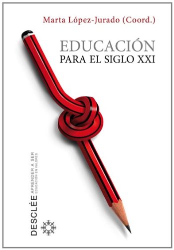 Beispielbild fr Educacion para el Siglo Xxi zum Verkauf von Hamelyn