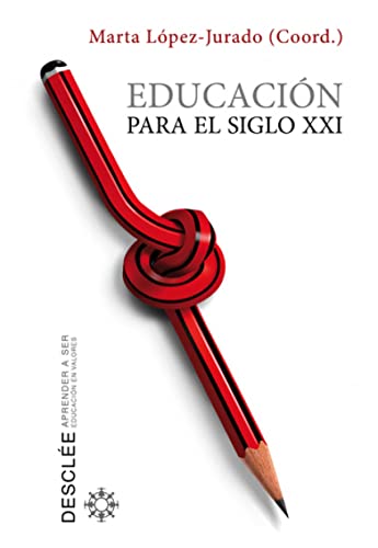 Stock image for Educacion para el Siglo Xxi for sale by Hamelyn