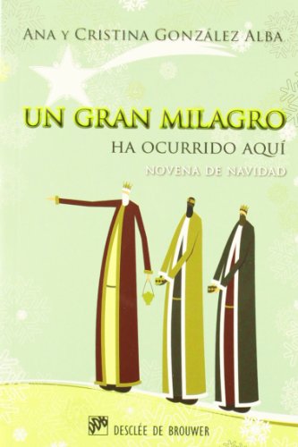 Stock image for UN GRAN MILAGRO HA OCURRIDO AQU for sale by KALAMO LIBROS, S.L.