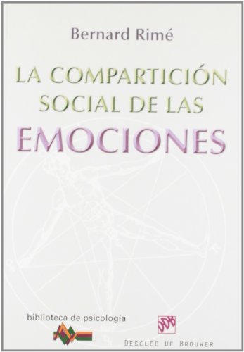 Imagen de archivo de La comparticin social de las emociones a la venta por Hilando Libros