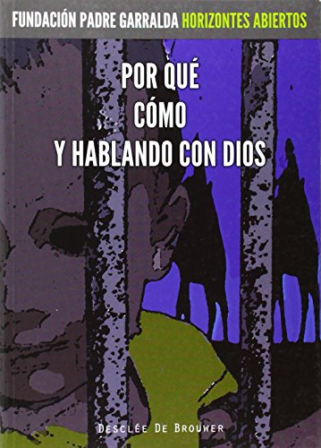 Stock image for Por qu. Cmo. Y hablando con Dios for sale by Hilando Libros