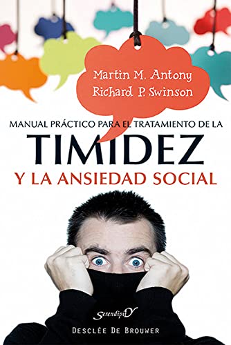 9788433027115: Manual prctico para el tratamiento de la timidez y la ansiedad social : tcnicas demostradas para la superacin gradual del miedo