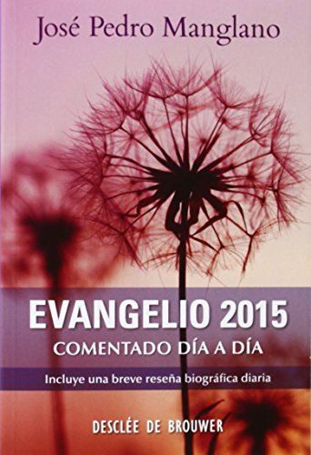 Imagen de archivo de Evangelio 2015 comentado da a da (Orar con.) a la venta por medimops