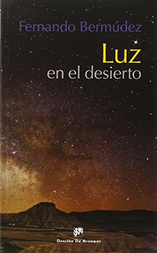 Stock image for Luz en el desierto for sale by AG Library