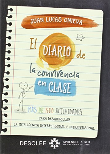 Stock image for EL DIARIO DE LA CONVIVENCIA EN CLASE for sale by KALAMO LIBROS, S.L.