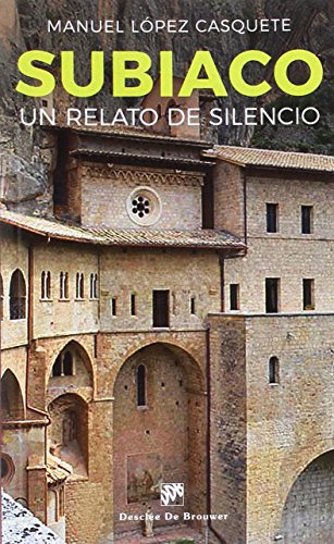 Stock image for SUBIACO UN RELATO DE SILENCIO for sale by Siglo Actual libros