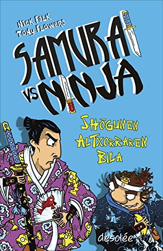 Stock image for Samurai vs Ninja. Shogunen altxorraren bila (Haur eta gazte Literatura) for sale by medimops