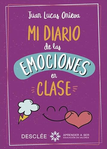 Stock image for MI DIARIO DE LAS EMOCIONES EN CLASE for sale by KALAMO LIBROS, S.L.