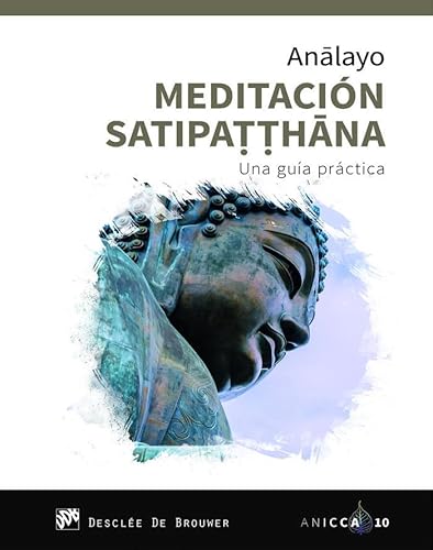 Stock image for Meditacin Satipatthana. Una gua prctica for sale by AG Library