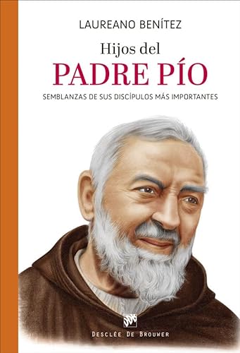 Beispielbild fr Hijos del Padre Po. Semblanzas de sus discpulos ms importantes zum Verkauf von Hilando Libros