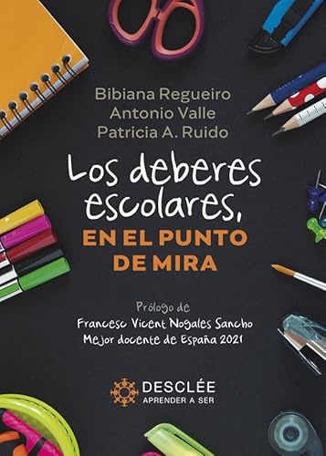 Imagen de archivo de Los deberes escolares, en el punto de mira. a la venta por AG Library