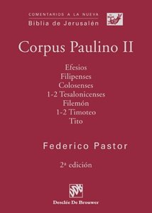 Imagen de archivo de CORPUS PAULINO II EFESIOS, FILIPENSES, COLOSENSES, TESALONICENSES, a la venta por Zilis Select Books