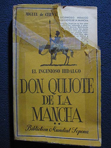 Imagen de archivo de EL INGENIOSO HIDALGO DON QUIJOTE DE LA MANCHA / Miguel De Cervantes Saavedra a la venta por Librera Gonzalez Sabio