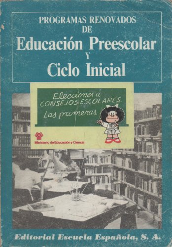 Stock image for PROGRAMAS RENOVADOS DE EDUCACIN PREESCOLAR Y CICLO INICIAL. for sale by Librera y Editorial Renacimiento, S.A.