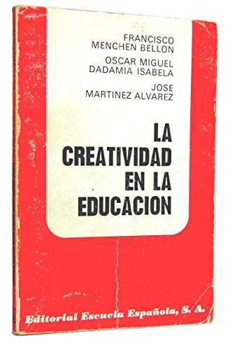 9788433102553: La creatividad en la educación (Spanish Edition)