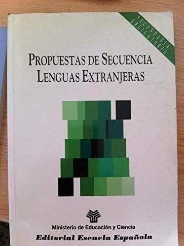 Beispielbild fr Propuestas de Secuencia. Lenguas Extranjeras. Secundaria Obligatoria zum Verkauf von Hamelyn