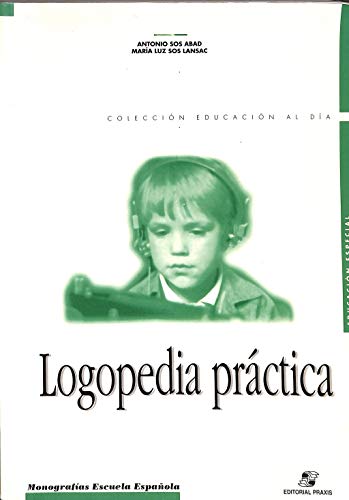 Imagen de archivo de LOGOPEDIA PRCTICA. a la venta por Mercado de Libros usados de Benimaclet