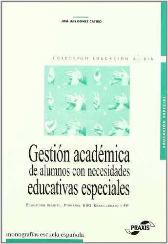 Stock image for Gestion Academica De Alumnos Con Necesidades Educativas Especiales for sale by Hilando Libros