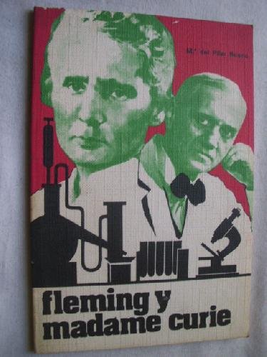 Imagen de archivo de Fleming y Madame Curie a la venta por Tik Books ME