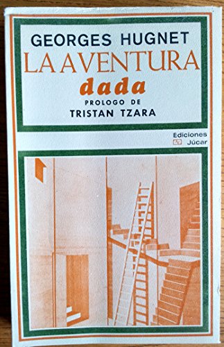 Imagen de archivo de La Aventura Dada a la venta por Richard J Barbrick