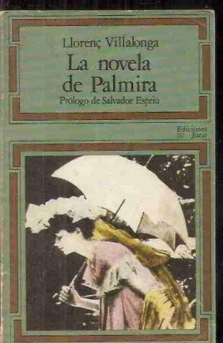 Stock image for La novela de Palmira for sale by Librera 7 Colores