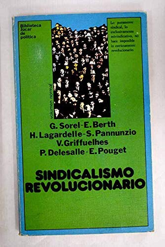 Stock image for Sindicalismo revolucionario; Biblioteca Jcar de poltica ;; 51 for sale by BIBLIOPE by Calvello Books