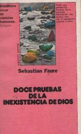 Imagen de archivo de DOCE PRUEBAS DE LA INEXISTENCIA DE DIOS. a la venta por Libros Ambigú