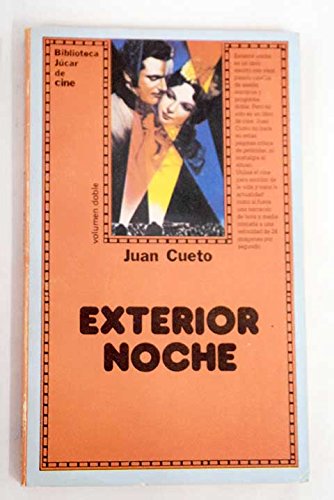 Exterior noche (Biblioteca JuÌcar) (Spanish Edition) (9788433410856) by Cueto, Juan