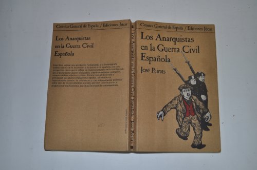 Beispielbild fr Los Anarquistas en la Guerra Civil Espaola zum Verkauf von Librera Miguel Miranda